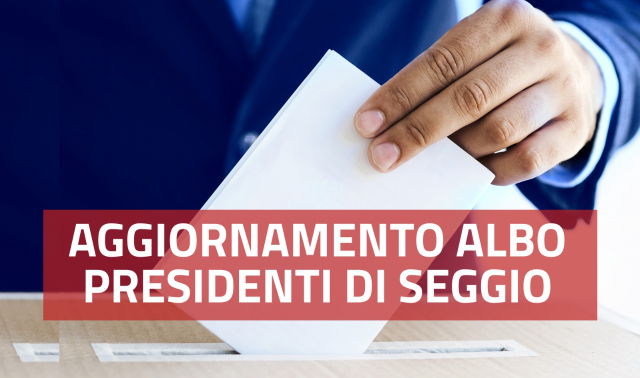 titolo immagine Immagine di Aggiornamento Albo delle persone idonee all'Ufficio di Presidente di Seggio Elettorale